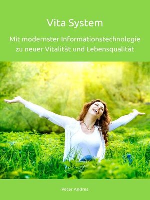 cover image of Vita System – Mit modernster Informationstechnologie zu neuer Vitalität und Lebensqualität